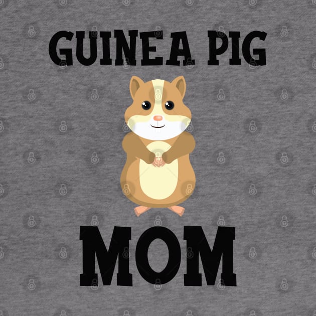 Guinea Pig Mom by KC Happy Shop